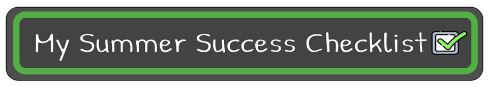 My Summer Success Checklist